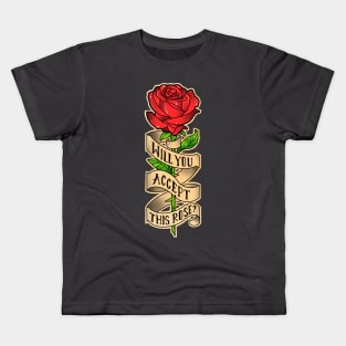 will you accept this rose Kids T-Shirt